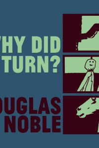Why Did You Turn?