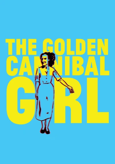 Cover of The Golden Cannibal Girl