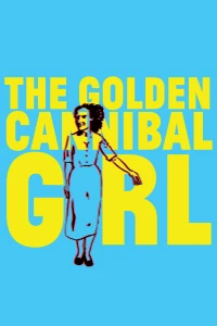The Golden Cannibal Girl