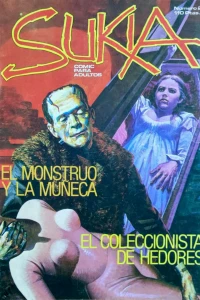 El Monstruo Y La Muncea; El Coleccionista de hedores