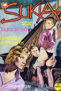 Trágica decisión; La máquina de los sueños; La clínica antigay