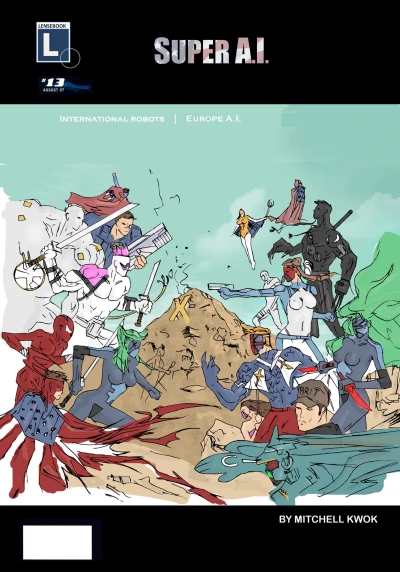 Cover of Europe A.I.; Europe Robots Called Super Hero Robots