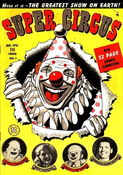 Cover of Super-Circus / Grin and Bear It / Ringmaster in the Bewitched Circus / Practice Makes Perfect! / Laugh Clown, Laugh! / A Little Place to Sleep! / Cliffy and Scampy Meet the Cranky Giant!