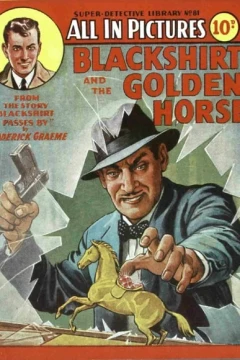 Blackshirt and the Golden Horse