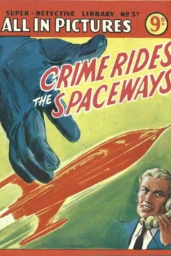 Crime Rides the Spaceways