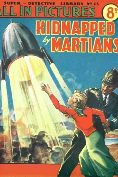 Kidnapped by Martians