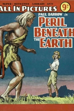 Peril Beneath the Earth