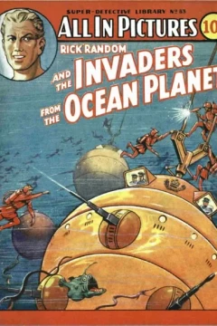 Rick Random and the Invaders from the Ocean Planet
