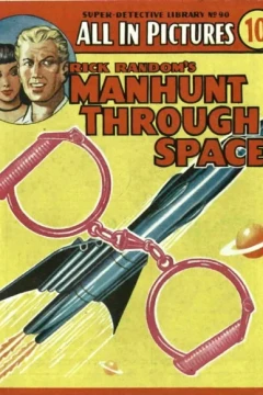 Rick Random's Manhunt Through Space