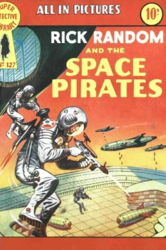 Rick Random and the Space Pirates