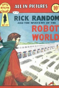 Rick Random and the Mystery of the Robot World