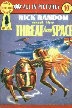 Rick Random and the Threat From Space