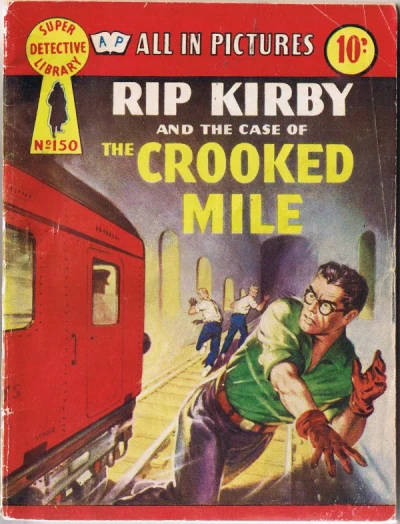 Cover of Rip Kirby and the Case of the Crooked Mile