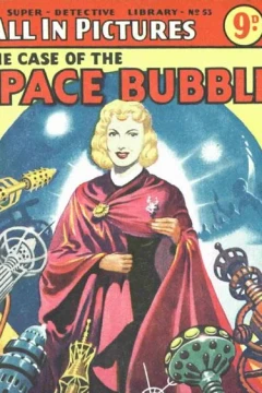 The Case of the Space Bubble