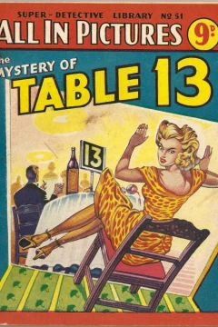 The Mystery of Table 13