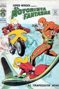 El Motorista Fantasma : El Trapecista