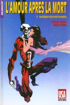 L'Amour Apres la Mort 2. Acrobaties Posthumes