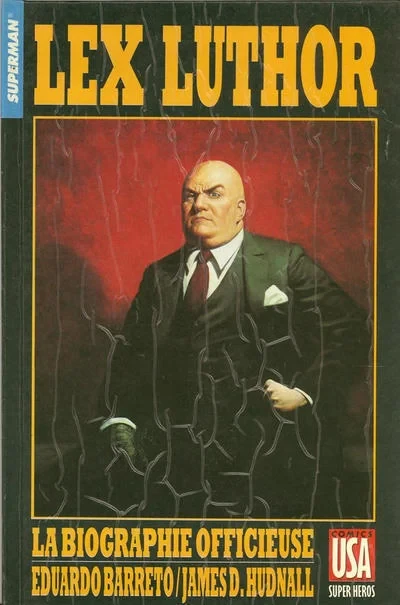 Cover of lex Luthor La Biographie Officieuse