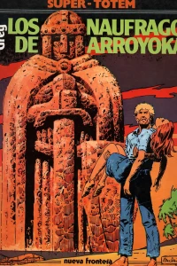 Los naufragos de Arroyoka