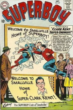 Clark Kent, Super-Showoff! ; The Superboy Club of Smallville