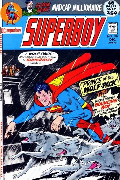 Cover of Prince of the Wolf-Pack! ; The Secret origin of Bouncing Boy! ; Clark Kent, Madcap Millionaire!