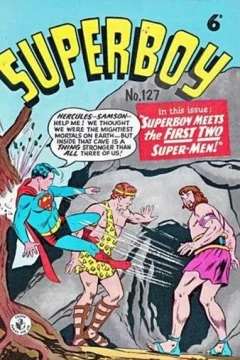 Superboy Meets the First Two Super-Men!