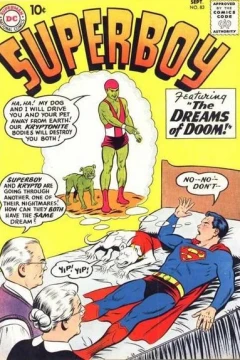 The Dreams of Doom / The Old Maid of Smallville! / The Invasion of Krypton!