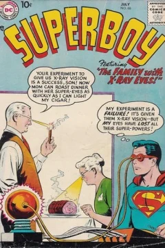 The Family with X-Ray Eyes / Clark Kent, Class Cheat / The World Through Superboy's Eyes