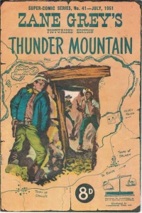 Zane Grey's Thunder Mountain