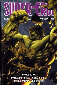Hulk: Mente nera, cuori neri