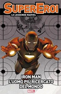 Cover of Iron Man: L'uomo più ricercato del mondo