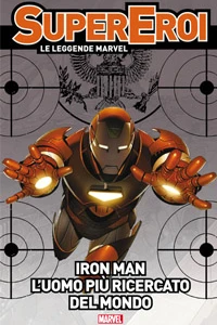 Iron Man: L'uomo più ricercato del mondo