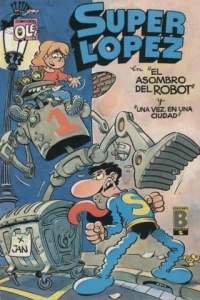 El asombro del robot y Una vez, en una ciudad...