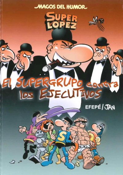 Cover of El supergrupo contra los ejecutivos