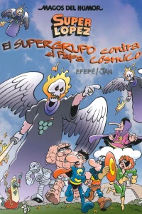 El supergrupo contra el Papa Cósmico
