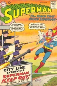 The Curse of Kryptonite! / The Super-Servant of Crime / The Town that Hated Superman!