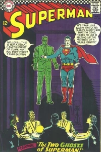 The Two Ghosts of Superman! / Clark Kent, Gangster!