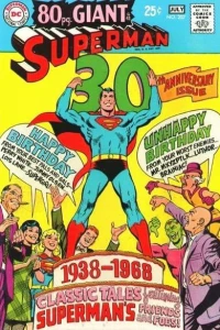 30th Anniversary Issue 1938-1968: Classic Tales Featuring Superman's Friends and Foes!