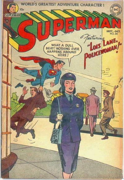 Cover of Superman's Other Life / A Doghouse for Superman! / Lois Lane, Policewoman!