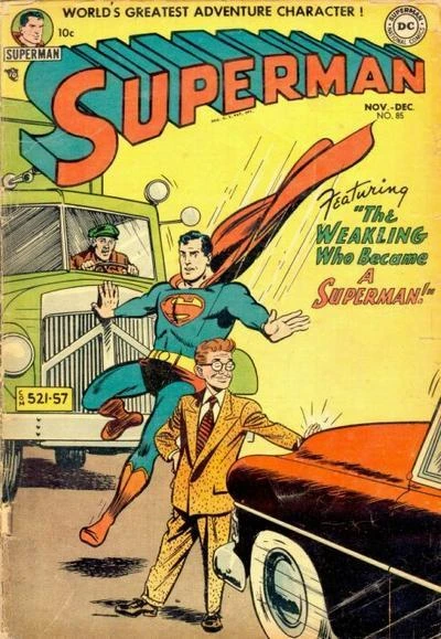 Cover of Luthor-Hero! / Clark Kent, Gentleman Journalist! / The Weakling who became a Superman!
