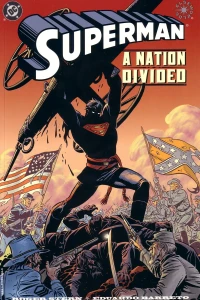 Superman: A Nation Divided