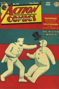 Superman Battles His Old Enemy Wolfingham in an Unusual Adventure The Wizard of Winter