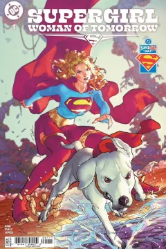 Supergirl: Woman of Tomorrow - Superman Day Special Edition