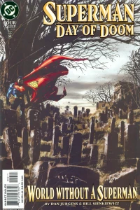 Chapter Four: World Without A Superman