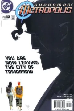 You Are Now Leaving The City Of Tomorrow