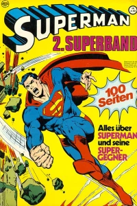 Alles über Superman und seine Supergegner