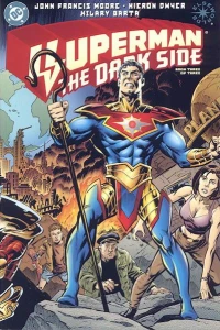 Superman: The Dark Side - Book Three of Three