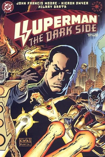 Cover of Superman: The Dark Side - Book Two of Three