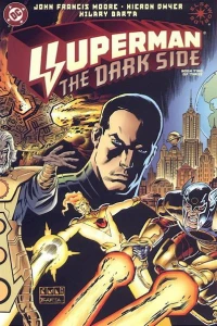 Superman: The Dark Side - Book Two of Three