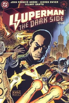 Superman: The Dark Side - Book Two of Three